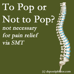 Juneau chiropractic spinal manipulation treatment may have a audible pop...or not! SMT is effective either way.